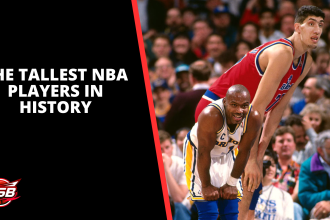 The Tallest NBA Players in History